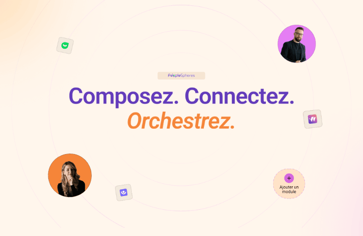 Visuel PeopleSpheres avec le messaging Composez Connectez Orchestrez illustrant le SIRH modulaire Peoplespheres